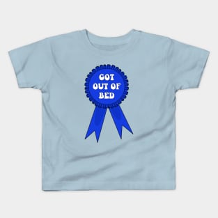 Got Out of Bed Award Kids T-Shirt